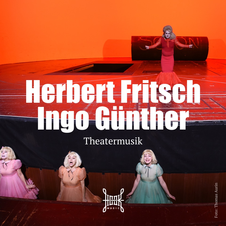 Herbert Fritsch – Theatermusik